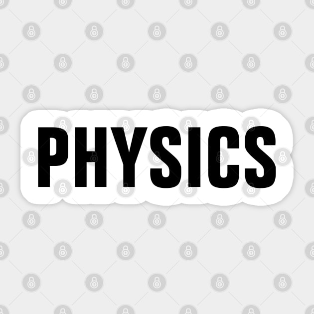 Physics Word - Simple Bold Text Sticker by SpHu24